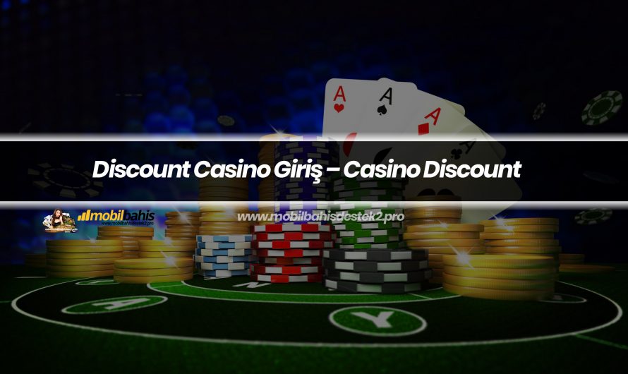 Discount Casino Giriş – Casino Discount